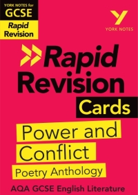 Cover image: York Notes for AQA GCSE Rapid Revision Cards: Power and Conflict AQA Poetry Anthology catch up, revise and be ready for and 2023 and 2024 exams and assessments 1st edition 9781292273686