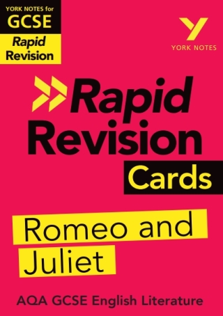 Cover image: York Notes for AQA GCSE (9-1) Rapid Revision Cards: Romeo and Juliet - catch up, revise and be ready for the 2025 and 2026 exams 1st edition 9781292273662