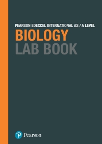 Cover image: Pearson Edexcel International A Level Biology Lab Book 1st edition 9781292244693