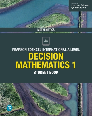 Cover image: Pearson Edexcel International A Level Mathematics Decision Mathematics 1 Student Book ebook 1st edition 9781292244563