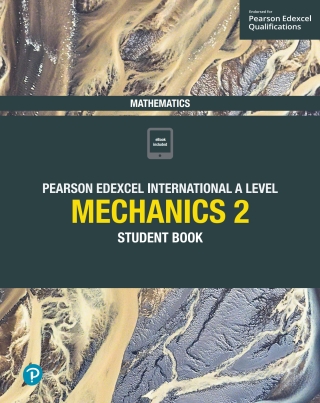Titelbild: Pearson Edexcel International A Level Mathematics Mechanics 2 Student Book ebook 1st edition 9781292244761