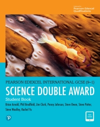 Cover image: Pearson Edexcel International GCSE (9–1) Science Double Award Student Book 1st edition 9780435185282