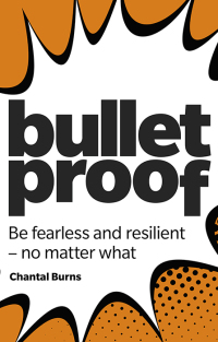 表紙画像: Bulletproof: Be fearless and resilient, no matter what 1st edition 9781292330020