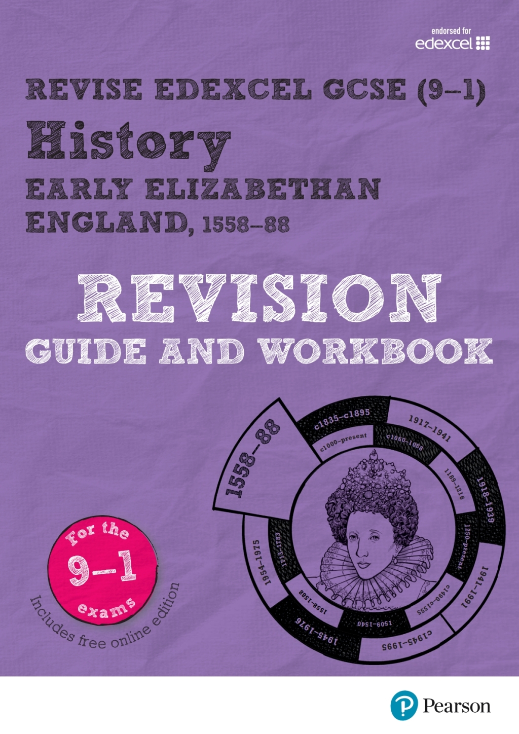 Revise Edexcel GCSE (9-1) History Early Elizabethan England Revision Guide and Workbook 1st Edition