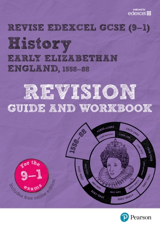 表紙画像: Revise Edexcel GCSE (9-1) History Early Elizabethan England Revision Guide and Workbook 1st edition 9781292339399