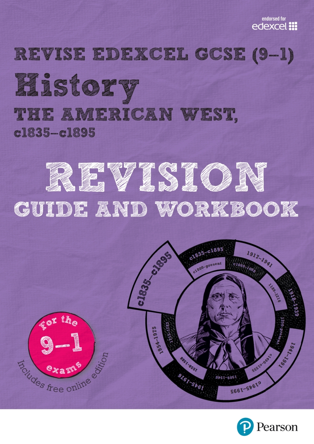 Revise Edexcel GCSE (9-1) History The American West Revision Guide and Workbook 1st Edition