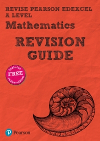 Cover image: Revise Edexcel A level Mathematics Revision Guide 1st edition 9781292339726