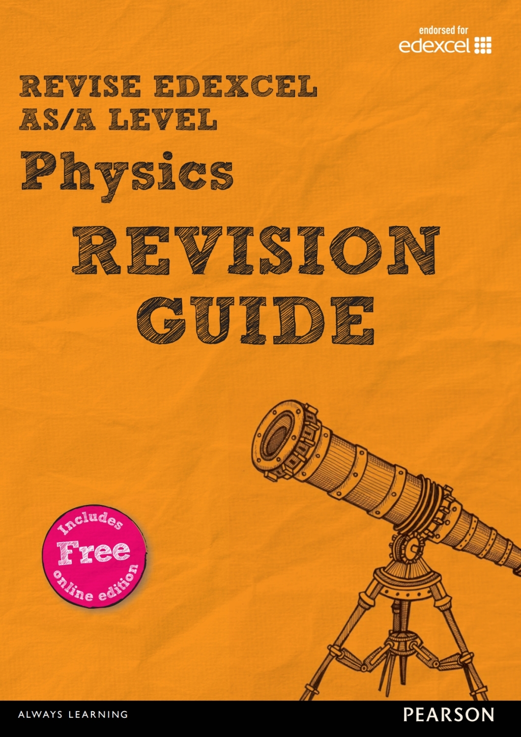 Revise Edexcel AS/A Level Physics Revision Guide 1st Edition
