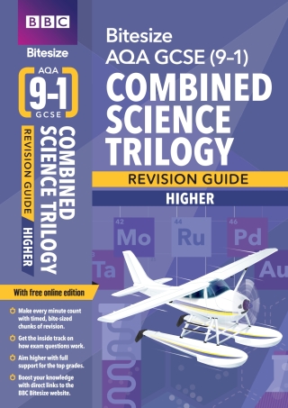 Cover image: BBC Bitesize AQA GCSE (9-1) Combined Science Trilogy Higher Revision Guide 1st edition 9781292339948