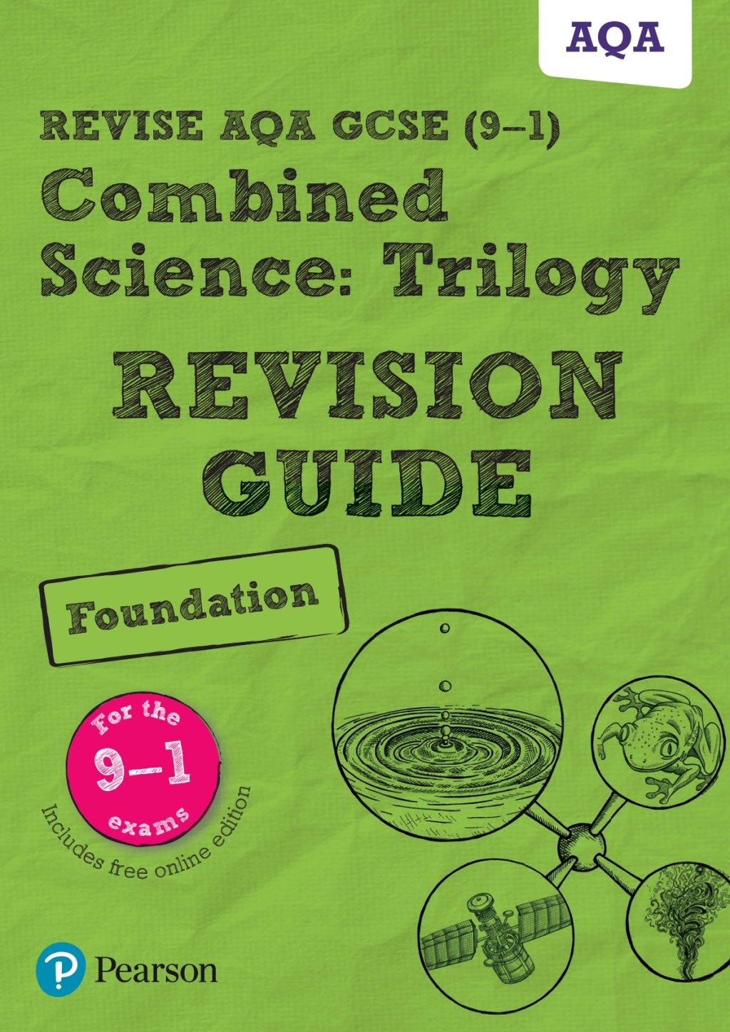 Revise AQA GCSE (9-1) Combined Science Foundation Revision Guide 1st Edition