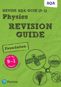 Immagine di copertina: Revise AQA GCSE (9-1) Physics Foundation Revision Guide 1st edition 9781292340166