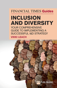 Omslagafbeelding: The Financial Times Guide to Diversity and Inclusion 1st edition 9781292341040