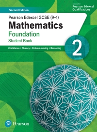 Cover image: Pearson Edexcel GCSE (9-1) Mathematics Foundation Student Book 2 2nd edition 9781292346380