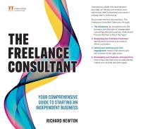 Immagine di copertina: Freelance Consultant, The: Your comprehensive guide to starting an independent business 1st edition 9781292360836