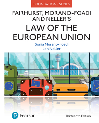 Cover image: Fairhurst, Morano-Foadi and Neller's Law of the European Union 13th edition 9781292298856