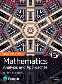 Cover image: Pearson Baccalaureate for the IB Diploma Higher Level Mathematics Analysis and Approaches uPDF 1st edition 9781292371696