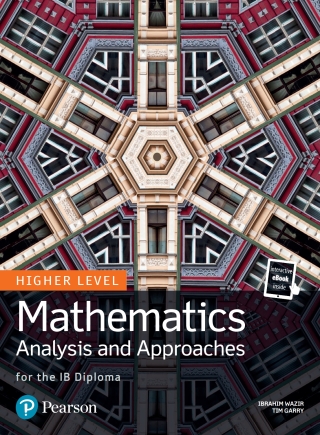 Cover image: Pearson Baccalaureate for the IB Diploma Higher Level Mathematics Analysis and Approaches 1st edition 9781292371696