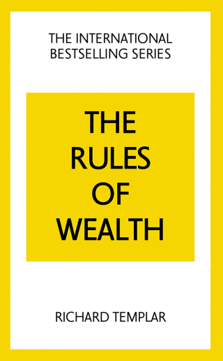 Omslagafbeelding: The Rules of Wealth: A Personal Code for Prosperity and Plenty 5th edition 9781292441115
