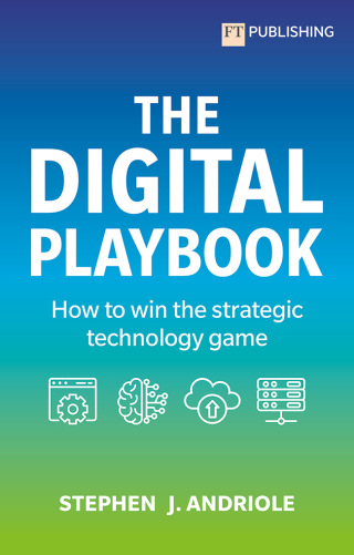 Cover image: The Digital Playbook: How to win the strategic technology game 1st edition 9781292443065