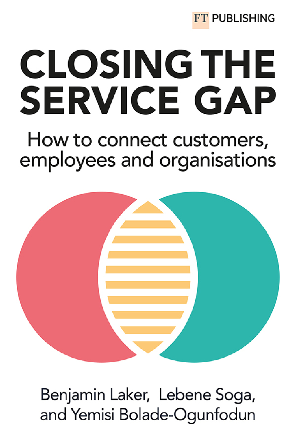 Closing the Service Gap 1st Edition