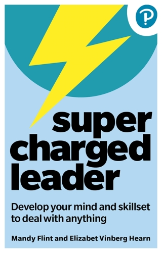 Cover image: Supercharged Leader: Develop your mind and skillset to deal with anything 1st edition 9781292459004