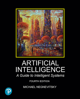 Cover image: Artificial Intelligence: A Guide to Intelligent Systems 4th edition 9781292730851