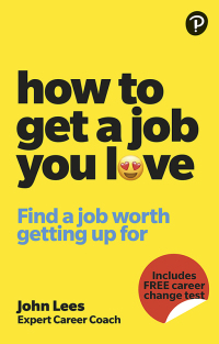 Imagen de portada: How To Get A Job You Love 1st edition 9781292463308