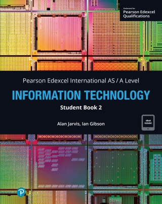 Cover image: Pearson Edexcel IAL Information Technology Student Book 1st edition 9781292757247