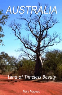 صورة الغلاف: Australia: Land of Timeless Beauty 1st edition