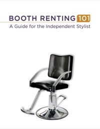 Cover image: Booth Renting 101: A Guide for the Independent Stylist 1st edition 9781305337138