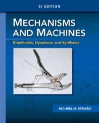 Cover image: Mechanisms and Machines: Kinematics, Dynamics, and Synthesis, SI Edition 1st edition 9781305464377