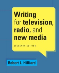 Cover image: Writing for Television, Radio, and New Media 11th edition 9781305229358