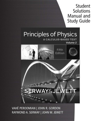 Cover image: Student Solutions Manual with Study Guide for Serway/Jewett's Principles of Physics: A Calculus-Based Text, Volume 2 5th edition 9781133110286