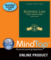Cover image: MindTap Business Law for Clarkson/Miller/Cross' Business Law: Text and Cases, 13th Edition, [Instant Access], 2 terms (12 months) 13th edition 9781305263666