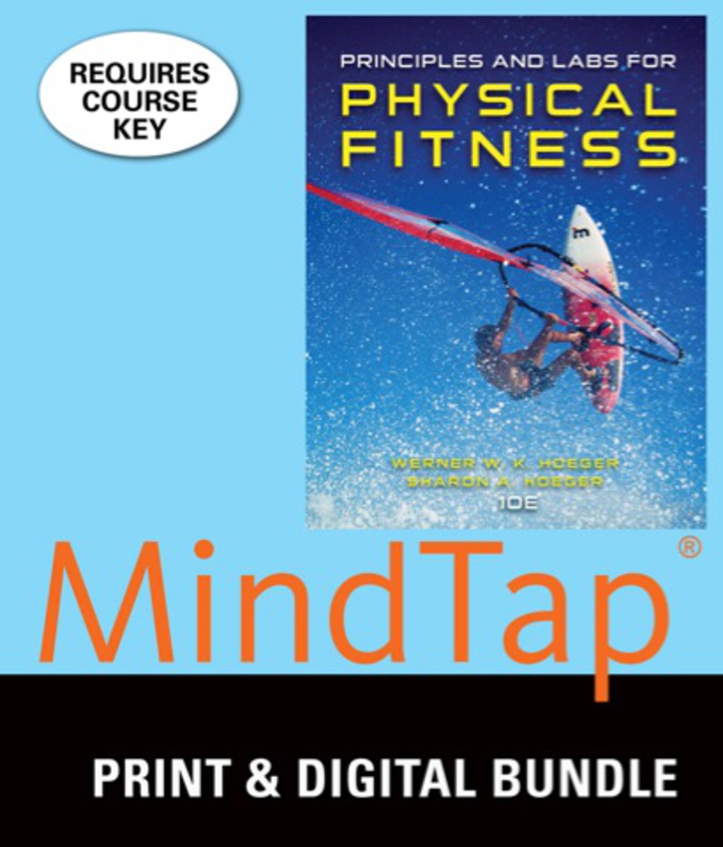 MindTap Health for Hoeger/Hoeger’s Principles and Labs for Physical Fitness 10th Edition
