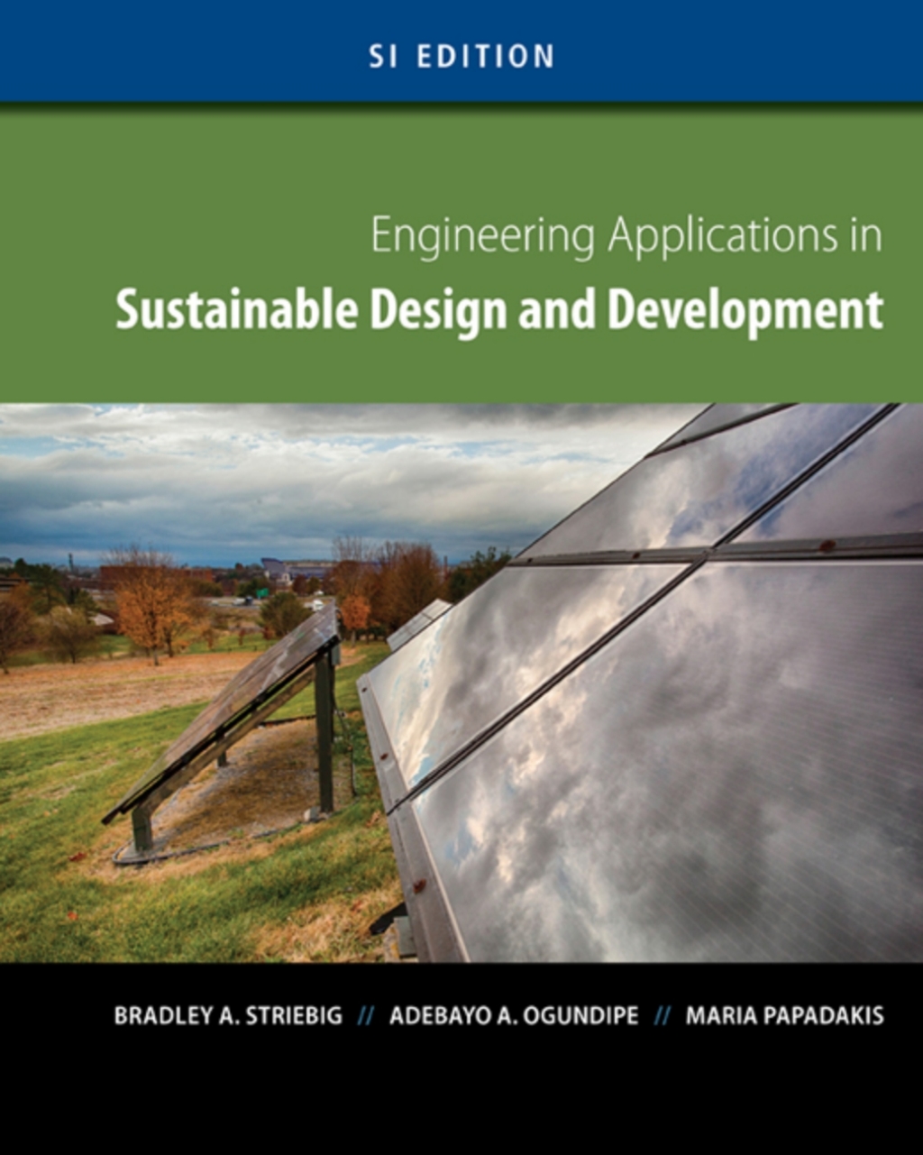 MindTap Engineering for Striebig/Ogundipe/Papadakis' Engineering Applications in Sustainable Design and Development, SI Edition, 1st Edition, [Instant Access], 2 terms (12 months) 1st Edition