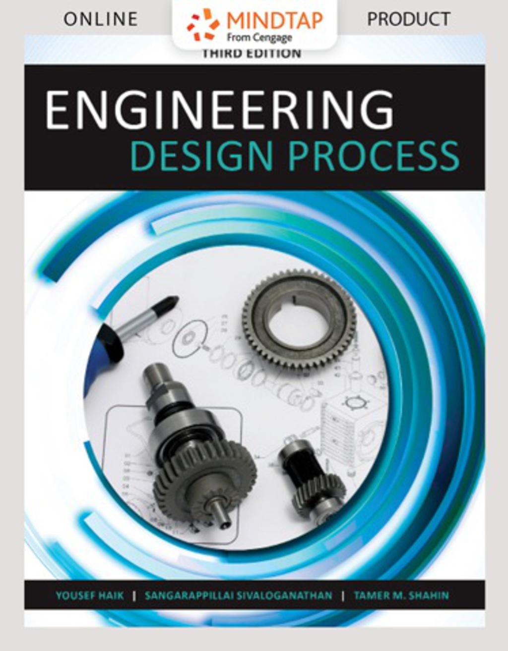 MindTap Engineering for Haik/Sivaloganathan/Shahin’s Engineering Design Process, 3rd Edition, [Instant Access], 2 terms (12 months) 3rd Edition