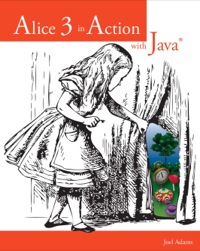 Cover image: Alice 3 in Action with Java™ 1st edition 9781133589181