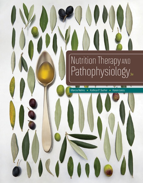 Nutrition Therapy and Pathophysiology, 3rd Edition - FULL INSTANT DOWNLOAD | PDF DOCX EPUB