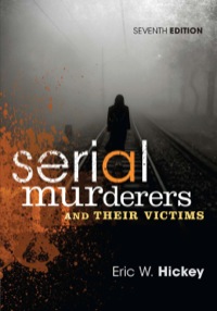 Cover image: Serial Murderers and Their Victims 7th edition 9781305803992