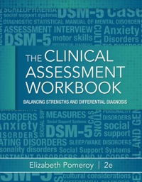 Cover image: Clinical Assessment Workbook: Balancing Strengths and Differential Diagnosis 2nd edition 9781285748887
