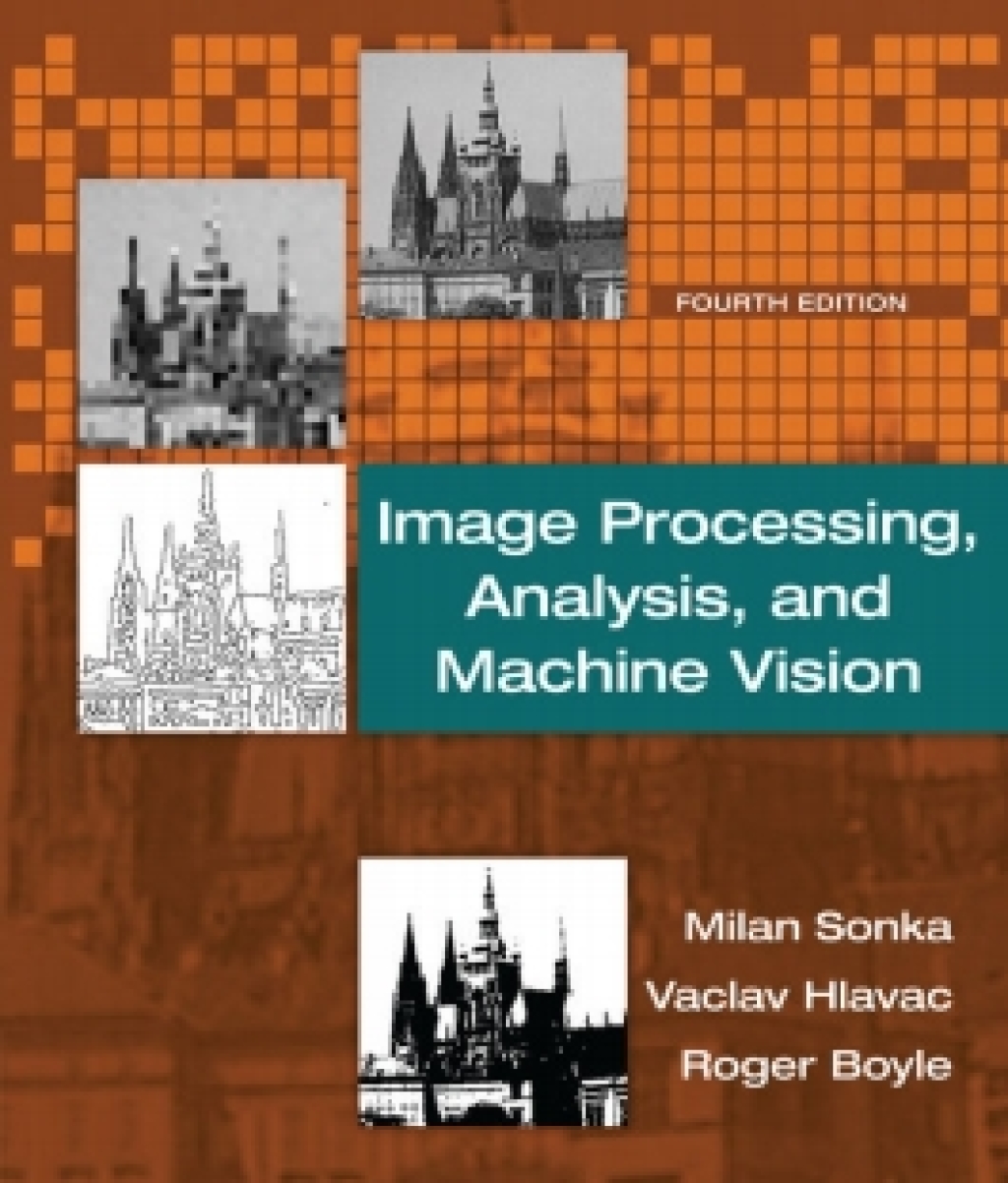 MindTap Engineering for Sonka/Hlavac/Boyle’s Image Processing, Analysis, and Machine Vision, 4th Edition, 1 term (6 months) 4th Edition