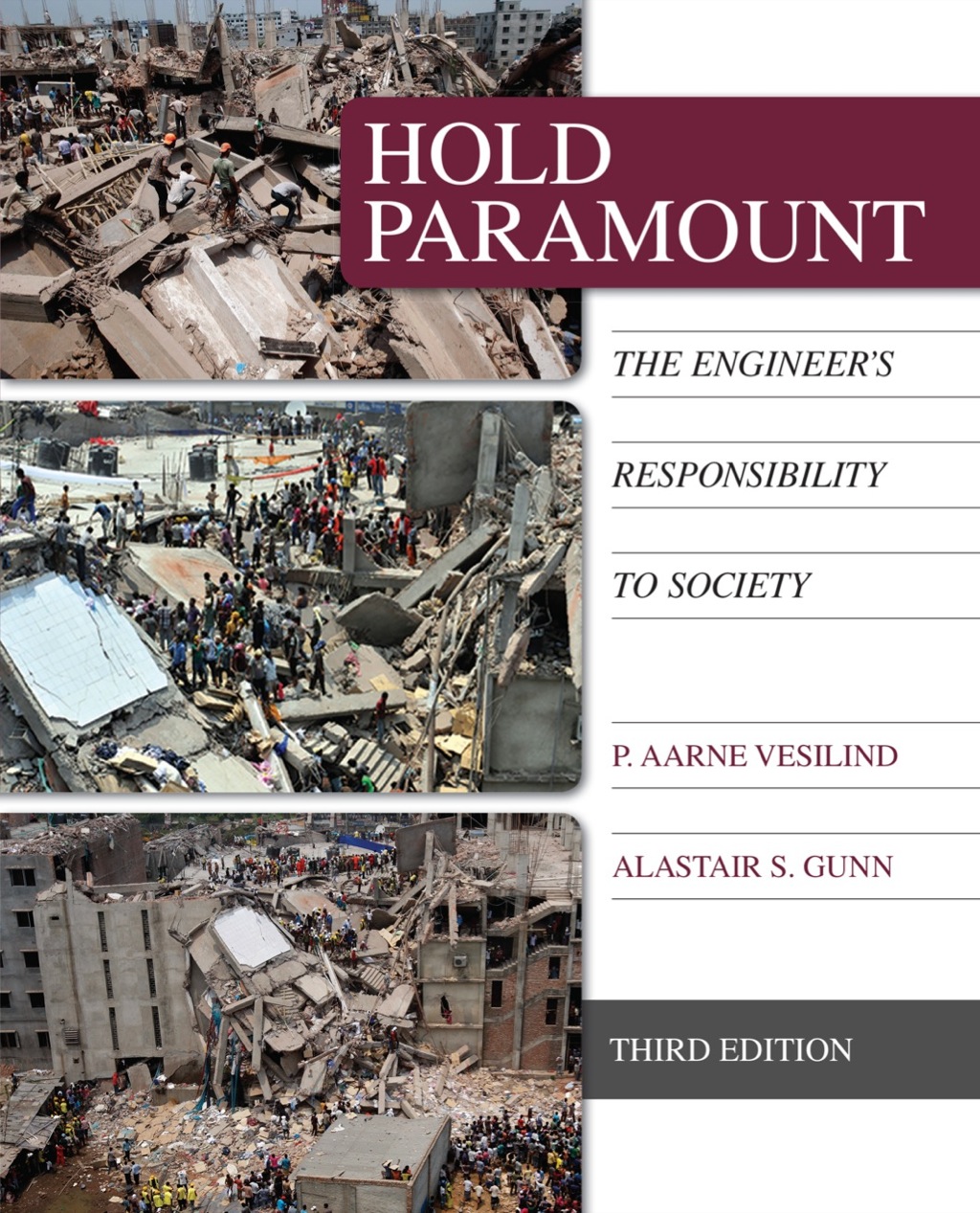 Hold Paramount: The Engineer’s Responsibility to Society 3rd Edition