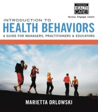Cover image: Introduction to Health Behaviors: A Guide for Managers, Practitioners & Educators 1st edition 9781285172620