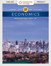 Cover image: MindTap Economics for Gwartney/Stroup/Sobel/Macpherson's Economics: Private and Public Choice, 16th Edition, [Instant Access], 1 term (6 months) 16th edition 9781305581999