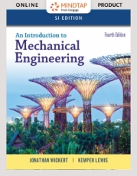 Cover image: MindTap Engineering for Wickert/Lewis' An Introduction to Mechanical Engineering, SI Edition, 4th Edition, [Instant Access], 1 term (6 months) 4th edition 9781305635845