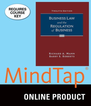 Cover image: MindTap Business Law for Mann/Roberts' Business Law and the Regulation of Business, 12th Edition, [Instant Access], 1 term (6 months) 12th edition 9781305644212