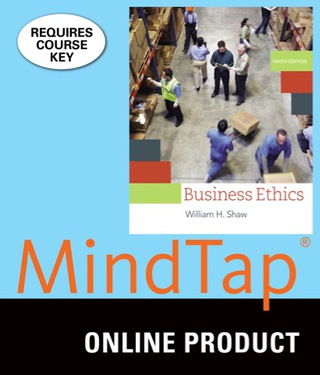 Cover image: MindTap Philosophy for Shaw's Business Ethics: A Textbook with Cases 9th edition 9781305646490