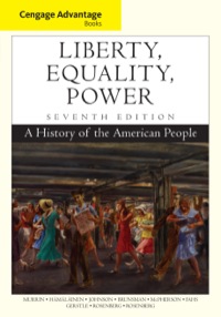 Cover image: Cengage Advantage Books: Liberty, Equality, Power: A History of the American People 7th edition 9781305492875
