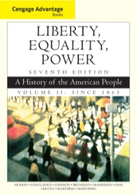 Cover image: Cengage Advantage Books: Liberty, Equality, Power: A History of the American People, Volume 2: Since 1863 7th edition 9781305492899
